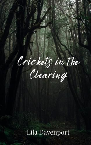 Cover image for Crickets in the Clearing