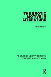 Cover image for The Erotic Motive in Literature