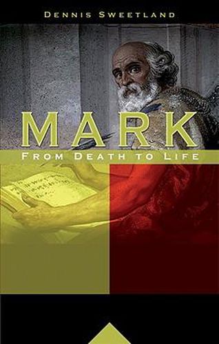 Cover image for Mark: From Death to Life