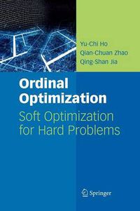 Cover image for Ordinal Optimization: Soft Optimization for Hard Problems