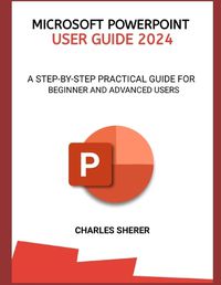 Cover image for Microsoft PowerPoint User Guide 2024