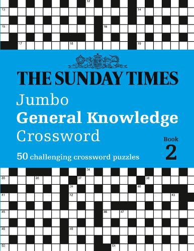 The Sunday Times Jumbo General Knowledge Crossword Book 2: 50 General Knowledge Crosswords