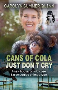 Cover image for Cans of Cola Just Don't Cry