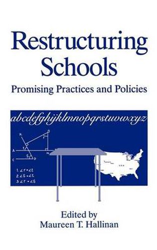 Cover image for Restructuring Schools: Promising Practices and Policies