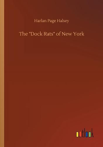 Cover image for The Dock Rats of New York