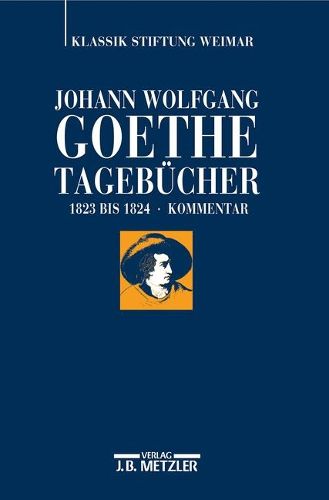 Cover image for Johann Wolfgang Goethe: Tagebucher: Band IX,2 Kommentar (1823-1824)