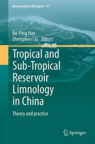 Cover image for Tropical and Sub-Tropical Reservoir Limnology in China: Theory and practice