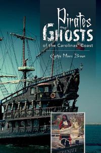 Cover image for Pirates and Ghts of the Carolinas' Coast