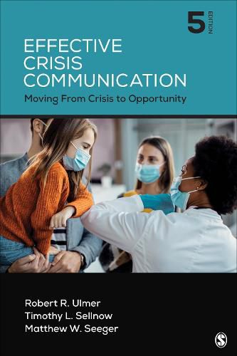 Cover image for Effective Crisis Communication: Moving From Crisis to Opportunity