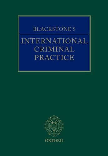 Blackstone's International Criminal Practice