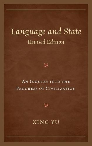 Language and State: An Inquiry Into the Progress of Civilization