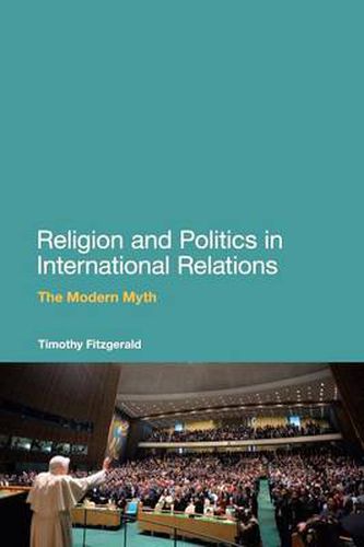 Cover image for Religion and Politics in International Relations: The Modern Myth