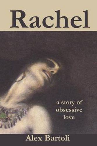 Cover image for Rachel: a story of obsessive love