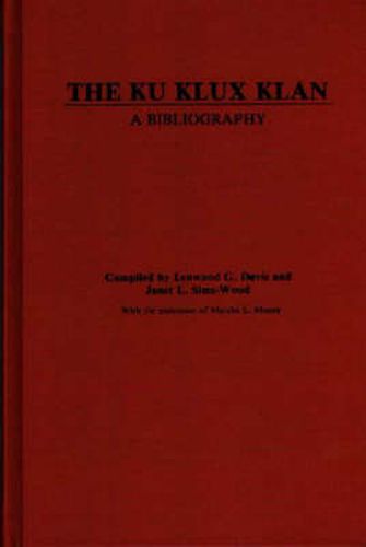 The Ku Klux Klan: A Bibliography