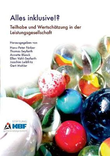 Cover image for Alles Inklusive!?: Teilhabe und Wertschatzung in der Leistungsgesellschaft