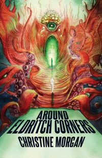 Cover image for Around Eldritch Corners