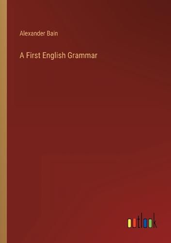 A First English Grammar