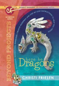 Cover image for Here be Dragons: The Cf Sculpture Series Book