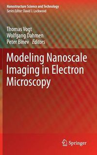 Cover image for Modeling Nanoscale Imaging in Electron Microscopy