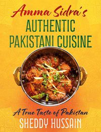 Cover image for Amma Sidra's Authentic Pakistani Cuisine