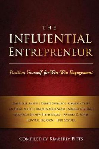 Cover image for The Influential Entrepreneur: Position Yourself for Win-Win Engagement