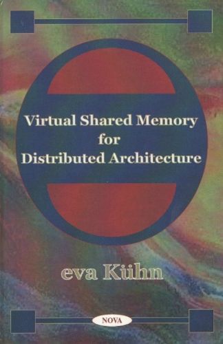 Cover image for Virtual Shared Memory for Distributed Architecture