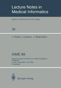 Cover image for AIME 89: Second European Conference on Artificial Intelligence in Medicine, London, August 29th-31st 1989. Proceedings