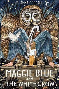 Cover image for Maggie Blue and the White Crow