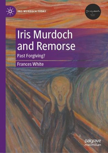 Cover image for Iris Murdoch and Remorse