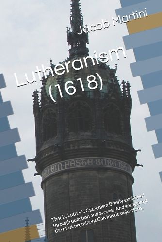 Cover image for Lutheranism (1618)