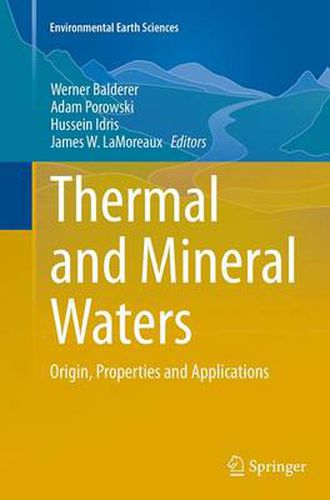 Cover image for Thermal and Mineral Waters: Origin, Properties and Applications