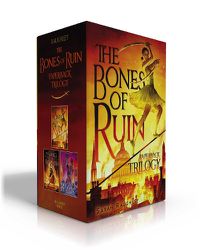 Cover image for The Bones of Ruin Paperback Trilogy (Boxed Set)