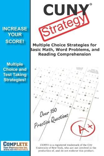 Cover image for CUNY Strategy: Winning multiple choice strategies for the CUNY Assessment Test