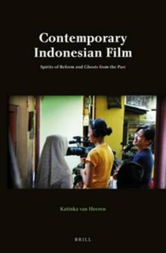 Cover image for Contemporary Indonesian Film: Spirits of Reform and Ghosts from the Past