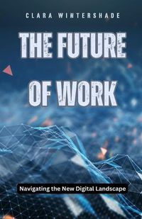 Cover image for The Future of Work