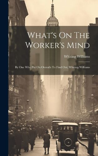 Cover image for What's On The Worker's Mind