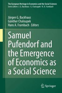 Cover image for Samuel Pufendorf and the Emergence of Economics as a Social Science