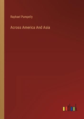 Cover image for Across America And Asia