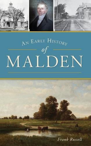 Cover image for An Early History of Malden