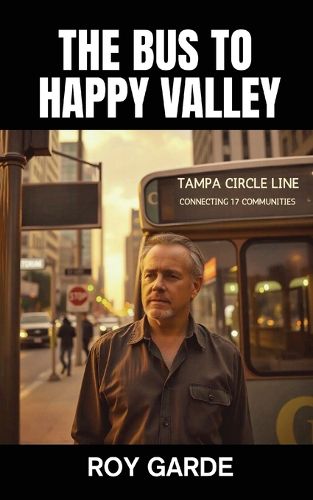 Cover image for The Bus to Happy Valley