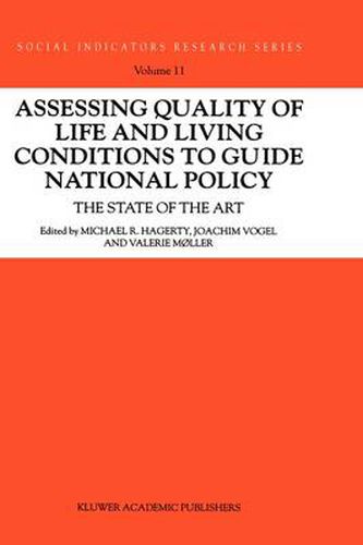 Assessing Quality of Life and Living Conditions to Guide National Policy: The State of the Art