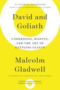 Cover image for David and Goliath: Underdogs, Misfits, and the Art of Battling Giants