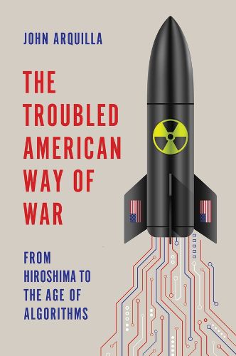Cover image for The Troubled American Way of War