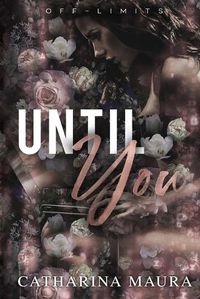 Cover image for Until You: Large Print