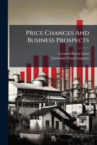 Cover image for Price Changes And Business Prospects