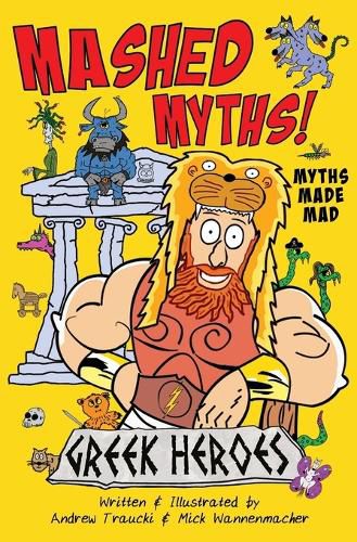 Cover image for Mashed Myths: Greek Heroes