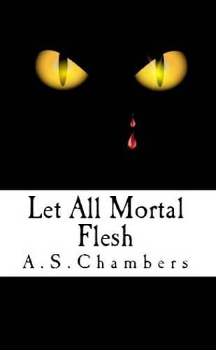 Cover image for Let All Mortal Flesh