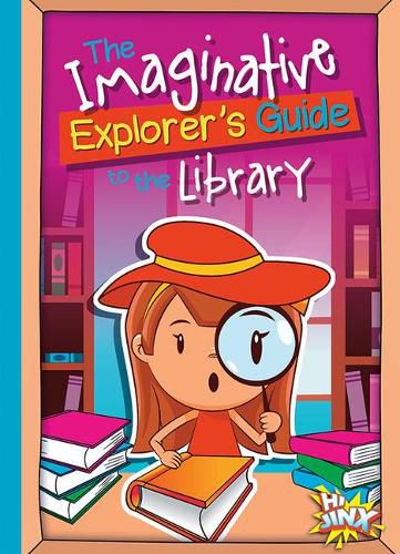 Cover image for The Imaginative Explorer's Guide to the Library
