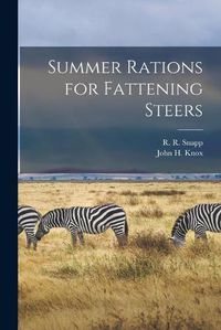 Cover image for Summer Rations for Fattening Steers