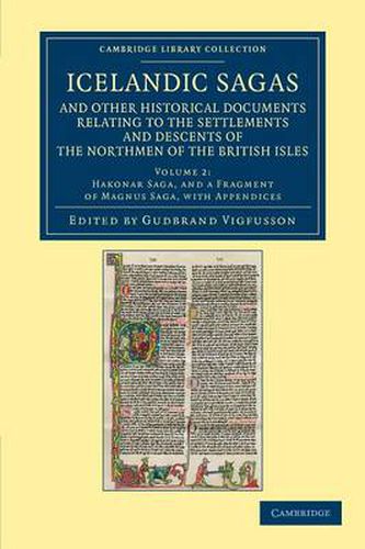 Cover image for Icelandic Sagas and Other Historical Documents Relating to the Settlements and Descents of the Northmen of the British Isles